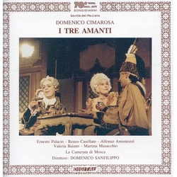 Cimarosa / Palacio / Casellato I Tre Amanti CD