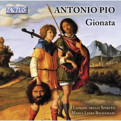 Antonio Pio & I Luoghi Dello Spirito & Maria Luisa Baldassari Gionata CD