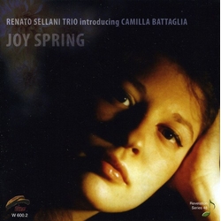 Renato Sellani Trio & Camilla Battaglia Joy Spring (Renato Sellani Trio introducing Camilla Battaglia) CD