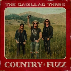 The Cadillac Three Country Fuzz CD