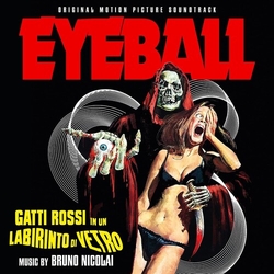 Bruno Nicolai Eyeball (Gatti Rossi In Un Labirinto Di Vetro) (Original Motion Picture Soundtrack) CD