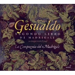 Gesualdo & La Compagnia Del Madrigale Secondo Libro Di Madrigali A Cinque Voci (1594) CD