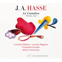 J.A. Hasse & Graciela Oddone & Lorenzo Regazzo & Ensemble Arcadia & Attilio Cremonesi La Contadina (Naples, 1735) CD