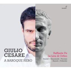 Raffaele Pe & La Lira Di Orfeo Giulio Cesare: A Baroque Hero CD
