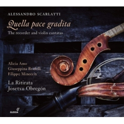 Alessandro Scarlatti & Alicia Amo & Giuseppina Bridelli & Filippo Mineccia & La Ritirata & Josetxu Obregón Quella Pace Gradita (The Recorder And CD
