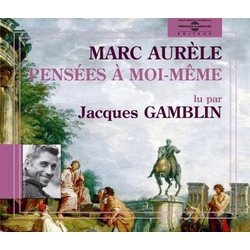 Marc Aurèle & Jacques Gamblin Pensées À Moi-Même CD