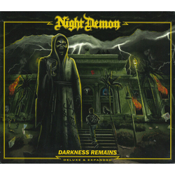 Night Demon Darkness Remains - DELUXE & EXPANDED CD