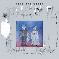 Eberhard Weber Once Upon A Time (Live In Avignon) CD