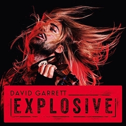 David Garrett Explosive CD