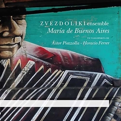 Piazzolla / Zvezdoliki Ensemble Maria de Buenos Aires CD