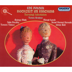 Ede Poldini & Tamas Breitner & Melis György & Júlia Pászthy & Tamara Takács & Margit László & József Hormai-Horváth & István Gáti Hohzeit Im CD