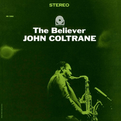 John Coltrane Believer - UHQCD HQCD JAPAN HQCD REMASTER CD
