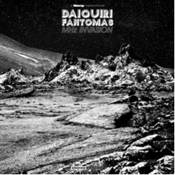 Daiquiri Fantomas MHz Invasion CD