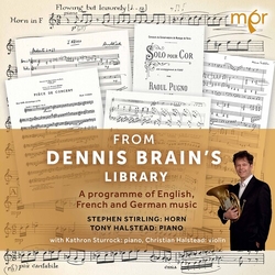 Stephen Stirling & Tony Halstead From Dennis Brain's Library - A Programme Of English, French And Geman Music CD