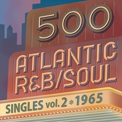 500 Atlantic R&B / Soul Singles Vol 2 / Var 500 Atlantic R&B/Soul Singles Vol.2 (1965) CD