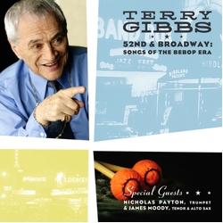 Terry Gibbs 52nd & Broadway - Songs Of The Bebop Era CD