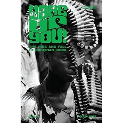 Various Wake Up You! The Rise And Fall of Nigerian Rock 1972-1977 Vol. 1 CD