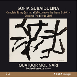 Sofia Gubaidulina & Quatuor Molinari & Louise Bessette Complete String Quartets • Reflections On The Theme B-A-C-H • Quintet • Trio • Freue Dich! 2 CD