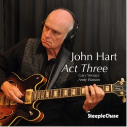 John Hart & Gary Versace & Andy Watson Act Three CD