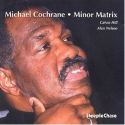 Michael Cochrane Minor Matrix CD