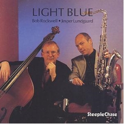 Bob Rockwell & Jesper Lundgaard Light Blue CD