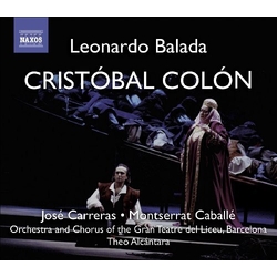 Leonardo Balada & José Carreras & Montserrat Caballé & Orchestra and Chorus of the Gran Teatre del Liceu, Barcelona & Theo Alcántara Cristóbal CD