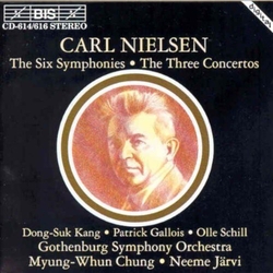 Carl Nielsen & Gothenburg Symphony Orchestra & Myung-Whun Chung & Neeme Järvi The Six Symphonies - The Three Concertos CD