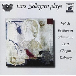 Lars Sellergren & Beethoven & Schumann & Liszt & Chopin & Debussy Lars Sellergren Plays CD