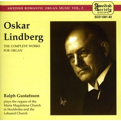 Oskar Lindberg & Ralph Gustafsson The Complete Works For Organ CD