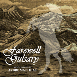 Andre Matthias Farewell Gulsary (Original Soundtrack) ITALY CD