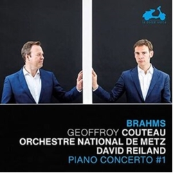 Brahms & Geoffroy Couteau & Orchestre national de Metz & David Reiland Piano Concerto #1 CD
