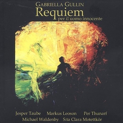 Gullin / Taube / Leoson / Thunarf / Waldenby Requiem Over An Innocent Man CD