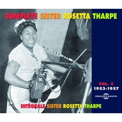 Sister Rosetta Tharpe Complete Sister Rosetta Tharpe Vol. 5: 1953-1957 CD