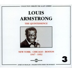 Louis Armstrong Vol. 3-Quintessence-New York Chicago Boston 1947-5 CD