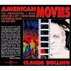 Claude Bolling American Movies (The Awakening, Reds, Catch Me A Spy, Silver Bears, California Hotel, The Bay Boy) CD