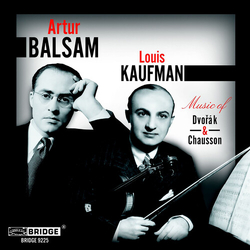 Artur Balsam & Louis Kaufman Music Of Dvorák & Chausson CD