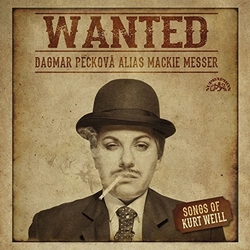 Dagmar Pecková Wanted: Songs Of Kurt Weill CD