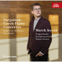 Kovařovic & Bořkovec & Kaprálová & Marek Kozák & Prague Radio Symphony Orchestra & Robert Jindra Zapomenuté České Klavírní Koncerty CD