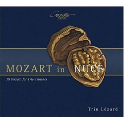 Mozart / Trio Lezard Mozart in Nuce CD