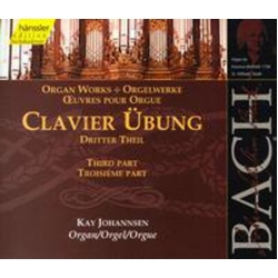 Johann Sebastian Bach & Kay Johannsen Clavier-Übung (Dritter Theil / Third Part / Troisième Part) CD