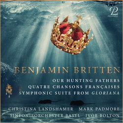 Benjamin Britten & Christina Landshamer & Mark Padmore & Sinfonieorchester Basel & Ivor Bolton Our Hunting Fathers - Quatre Chansons Françaises CD