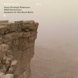 Mendelssohn & Hans-Christoph Rademann & RIAS Kammerchor & Akademie Für Alte Musik Berlin Elias OP.70 CD