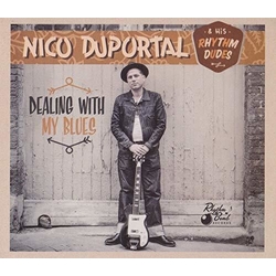Nico & His Rhythm Dudes Duportal Dealing With My Blues CD