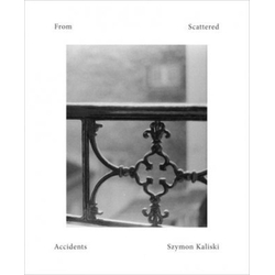 Szymon Kaliski From Scattered Accidents CD