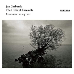 Jan Garbarek & The Hilliard Ensemble Remember Me, My Dear CD