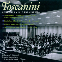 Toscanini / Prokofiev / Tchaikovsky / Mussorgsky Toscanini Conducts Music from Russia CD