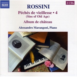 Rossini & Alessandro Marangoni Complete Piano Music • 4 CD