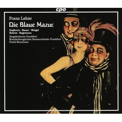 Franz Lehár & Stojkovic & Bauer & Weigel & Kobow & Begemann & Singakademie Frankfurt & Brandenburgisches Staatsorchester Frankfurt & Frank CD