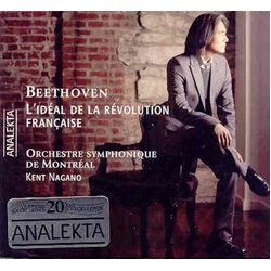 Beethoven & Orchestre Symphonique De Montréal & Kent Nagano Ideals Of The French Revolution CD
