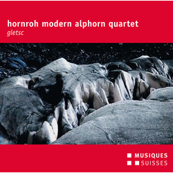 hornroh modern alphorn quartet Gletsc CD